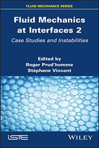 Fluid Mechanics at Interfaces 2