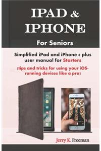 iPad & iPhone For Seniors