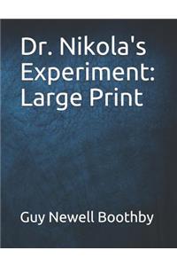 Dr. Nikola's Experiment