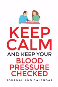 Keep Calm and Keep Your Blood Pressure Checked