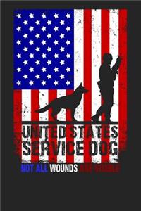 United States Service Dog - Not All Wounds Are Visible