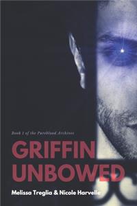 Griffin Unbowed