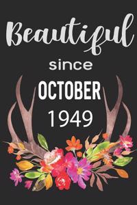 Beautiful Since October 1949