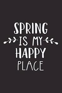 Spring Is My Happy Place