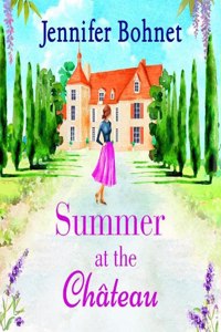Summer at the Chateau