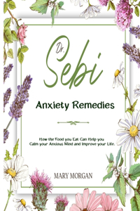 Dr Sebi Anxiety Remedies