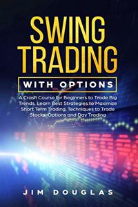 Swing Trading With Options