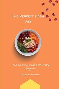 The Perfect Dash Diet