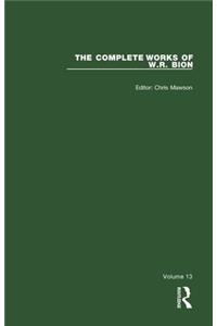 The Complete Works of W.R. Bion