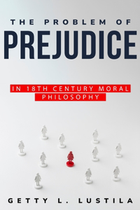 Problem of Prejudice in 18th Century Moral Philosophy