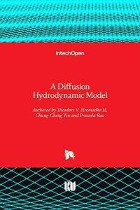 Diffusion Hydrodynamic Model