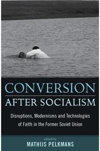 Conversion After Socialism