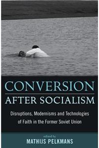 Conversion After Socialism