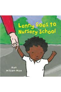 Lenny Goes to Nursery School