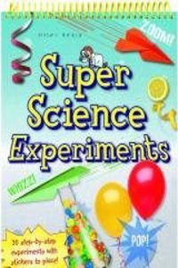 Super Science Experiments