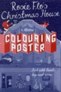 ROSIE FLOS CHRISTMAS HOUSE COLOURING POS