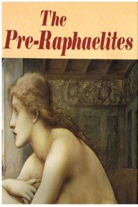 The Pre-Raphaelites