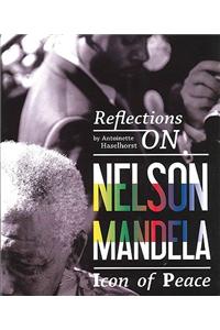 Reflections on Nelson Mandela