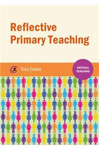 Reflective Primary Teaching