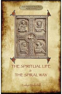 'The Spiritual Life' and 'the Spiral Way'