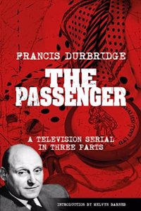 Passenger (Scripts of the three-part television serial)