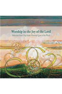 Worship in the Joy of the Lord