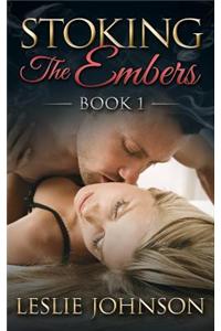 Stoking the Embers: Romantic Suspense