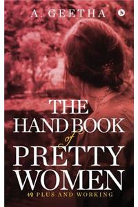 The Hand Book of Pretty Women