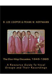 The Doo-Wop Decades, 1945-1965