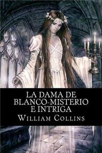 La Dama de Blanco-Misterio e Intriga (Spanish) Edition