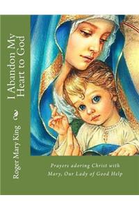 I Abandon My Heart to God