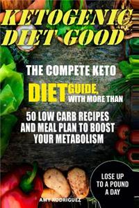 Ketogenic Diet Good