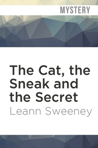 Cat, the Sneak and the Secret