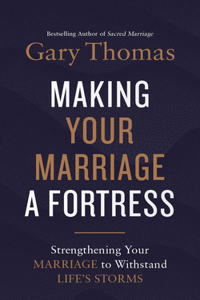 Making Your Marriage a Fortress