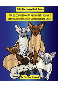 Big Coloring Book Of Siamese Cats! Volume 2