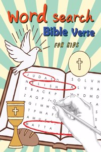 Word Search Bible Verse for Kids: Word Search for Bible Study for Kids Ages 6-8