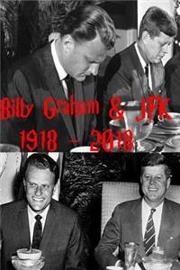 Billy Graham & JFK 1918