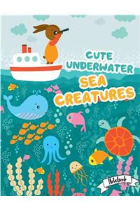 Notebook ( Cute Underwater Sea Creatures )