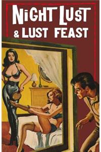 Night Lust / Lust Feast