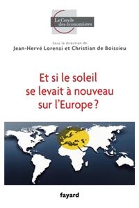 Et si le soleil se levait à nouveau sur l'Europe ?