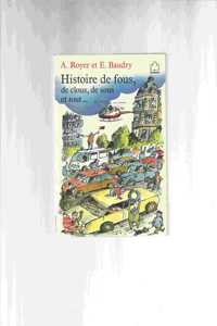 Histoire de fous, de clous, de sous et tout