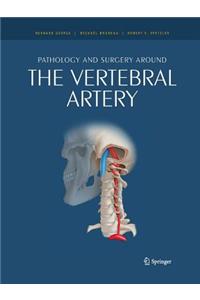 Pathology and surgery around the vertebral artery