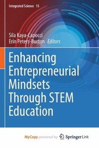 Enhancing Entrepreneurial Mindsets Through STEM Education