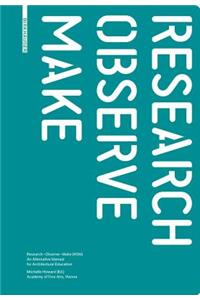Research - Observe - Make