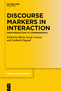 Discourse Markers in Interaction