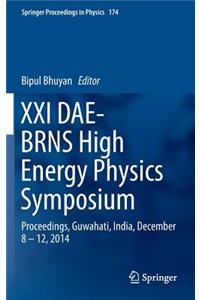 XXI Dae-Brns High Energy Physics Symposium