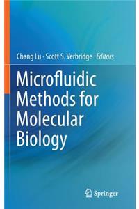 Microfluidic Methods for Molecular Biology