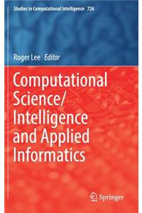 Computational Science/Intelligence and Applied Informatics