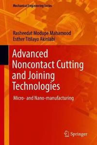 Advanced Noncontact Cutting and Joining Technologies