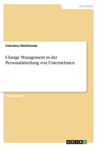 Change Management in der Personalabteilung von Unternehmen